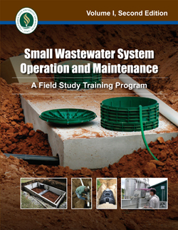 Small Wastewater System Operation and Maintenance, Volume I