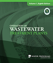 Operation of Wastewater Treatment Plants, Volume 1